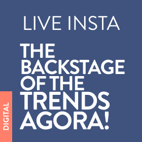 live instagram the backstage of the Trends Agora!